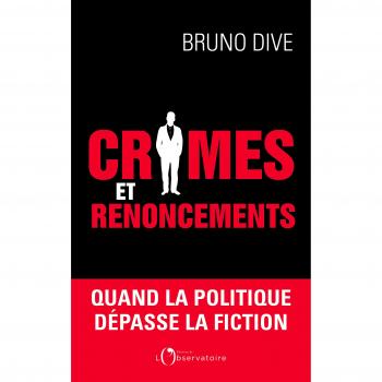 Crimes et renoncements