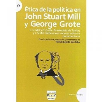 Ética de la política en john stuart mill y george grote