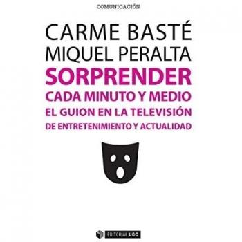 Sorprender cada minuto y medio. El guion en la televisión de entretenimiento y a
