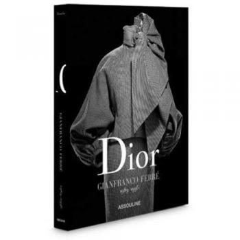 Dior by Gianfranco Ferré (édition en anglais)