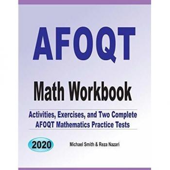 AFOQT Math Workbook: Activities, Exercises, and Two Complete AFOQT Mathematics Practice Tests
