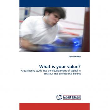 What is your value?: A qualitative study into the development of capital in amateur and professional boxing