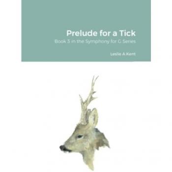 Kent, Leslie: Prelude for a Tick