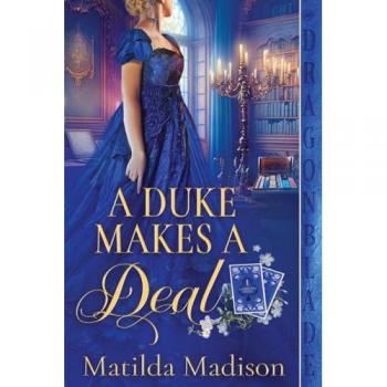A Duke Makes a Deal
