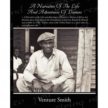 A Narrative Of The Life And Adventures Of Venture