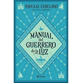 Manual Del Guerrero De La Luz (Biblioteca Paulo Coelho)