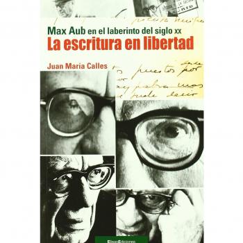 Escritura de la libertad. Max aub (Tapa blanda).