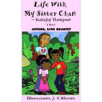 Life With My Sister ChanýSadiefay Thompson