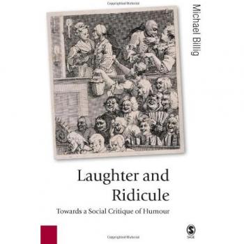 Laughter and Ridicule: Towards a Social Critique of Humour