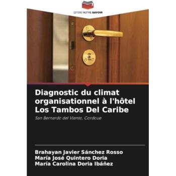 Sánchez Rosso, Brahayan Javier: Diagnostic du climat organisationnel à l'hôtel Los Tambos Del Caribe