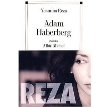 Adam Haberberg (Romans, Nouvelles, Recits (Domaine Francais))