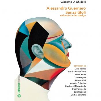 Alessandro Guerriero. Senza titoli nella storia del design