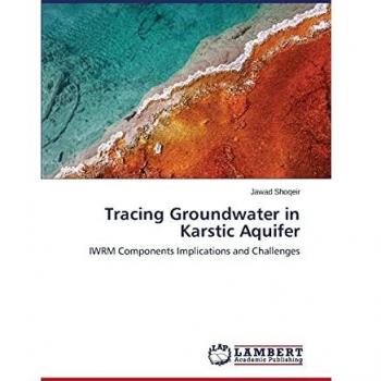 Tracing Groundwater in Karstic Aquifer: IWRM Components Implications and Challenges