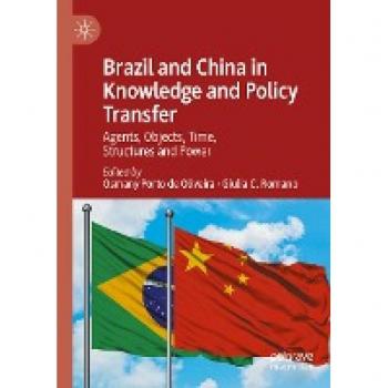 Brazil and China in Knowledge and Policy Transfer