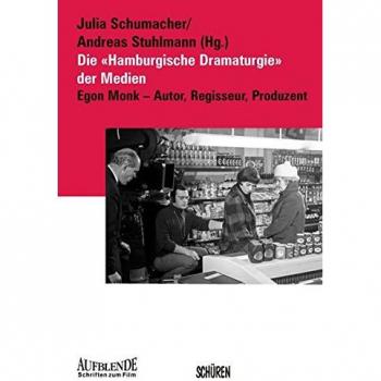 Die Hamburgische Dramaturgie der Medien: Egon Monk