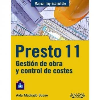 Presto 11: Gestion de obra y control de costes / Construction Management and Cost Control