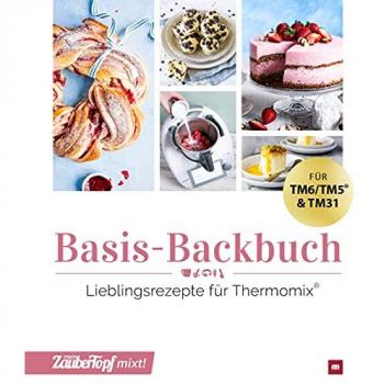 mein Zaubertopf mixt! Basis-Backbuch