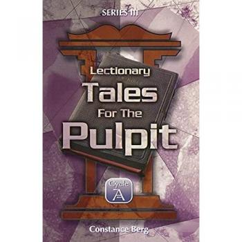Lectionary Tales for the Pulpit, Series III Cycle A