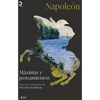 Máximas y pensamientos: Selección y presentación de Honoré de Balzac