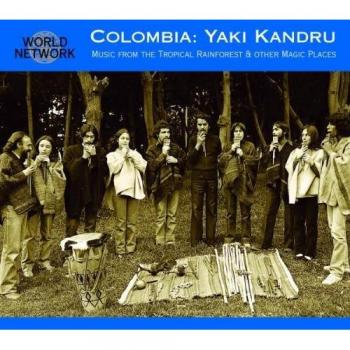 Music From the Tropical Rain Forest (World Network Colombia 13)