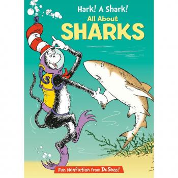 Hark! A Shark! All About Sharks Book