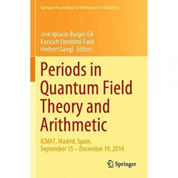 Periods in Quantum Field Theory and Arithmetic