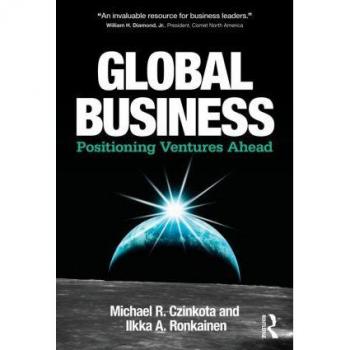 Routledge N. Y. Global Business: Positioning Ventures Ahead