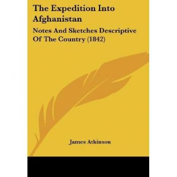 Afghanistan Expedition: Country Notes & Sketches (1842)