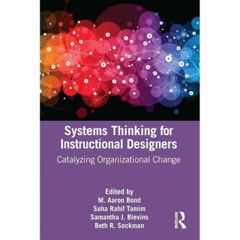 Systems Thinking for Instructional Designers