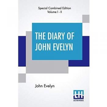 The Diary Of John Evelyn