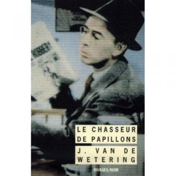 Le Chasseur de papillons (Rivages-Noir)