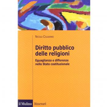 Diritto pubblico delle religioni. Eguaglianza e differenze nello Stato costituzionale