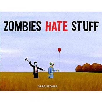 Zombies Hate Stuff