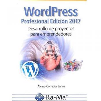Wordpress profesional 2017 desarrollo de proyectos