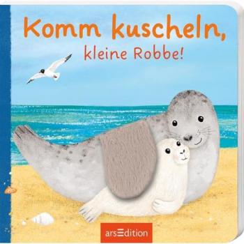 Komm Kuscheln, Kleine Robbe!: Mit Knisterplüschklappe