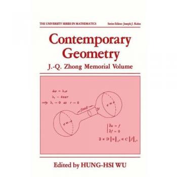 Contemporary Geometry: J.-Q. Zhong Memorial Volume
