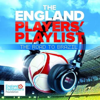 The England player's playlist : The road to Brazil