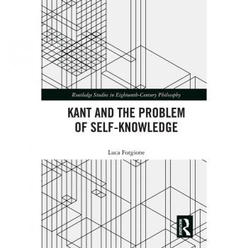 Kant and the Problem of Self-Knowledge