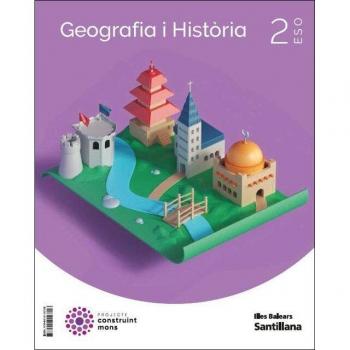GEOGRAFIA I HISTORIA 2 ESO CONSTRUINT MONS (Tapa blanda).