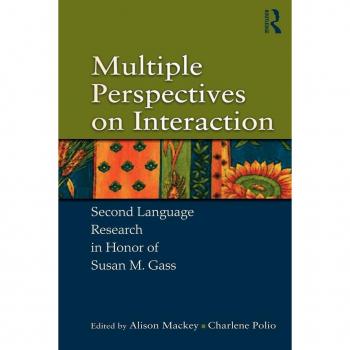 Routledge N. Y. Multiple Perspectives on Interaction