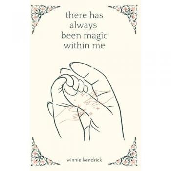 there has always been magic within me