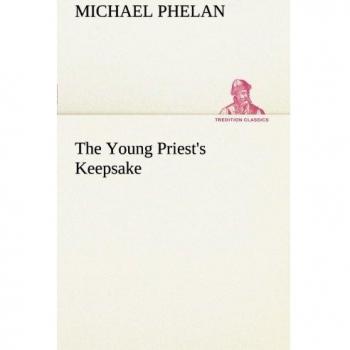 The Young Priest's Keepsake (TREDITION CLASSICS)