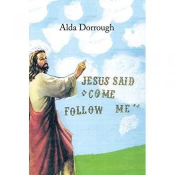 Jesus Said Come Follow Me