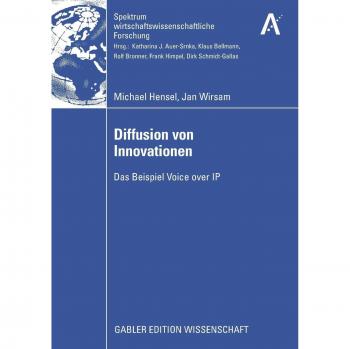 Diffusion von Innovationen: Das Beispiel Voice over IP