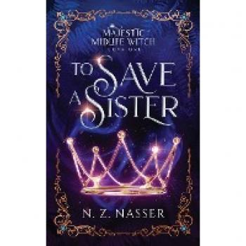 To Save a Sister: A Paranormal Women's Fiction Novel
