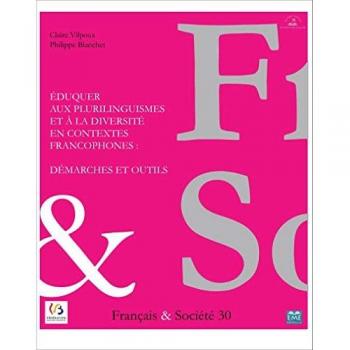 Eduquer aux plurilinguismes et à la diversité en contextes francophones: Démarches et outils