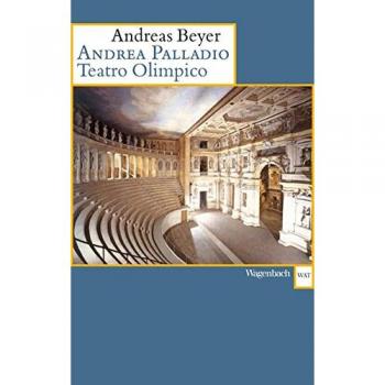 Andrea Palladio Teatro Olimpico