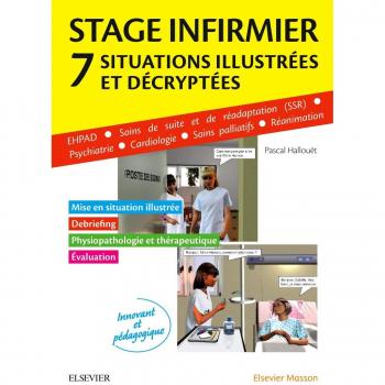 Stage infirmier : situations illustrées et décryptées: EHPAD