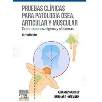 Pruebas clínicas para patología ósea, articular y muscular (6ª ed.)