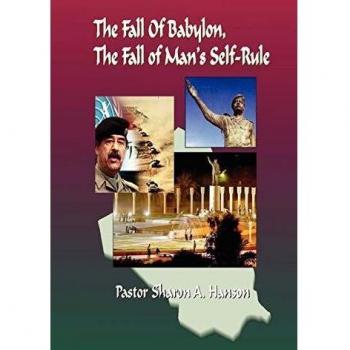 The Fall of Babylon , The Fall of Man's Self Rule